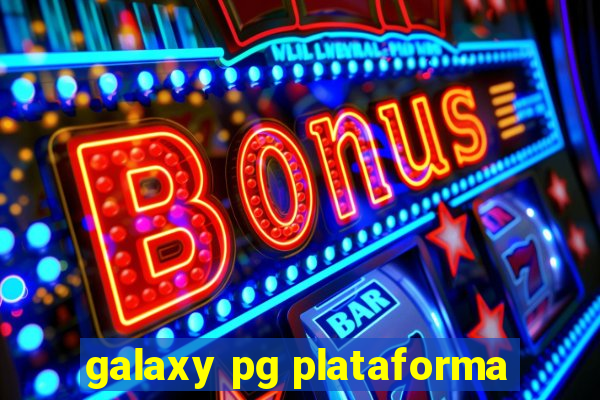 galaxy pg plataforma